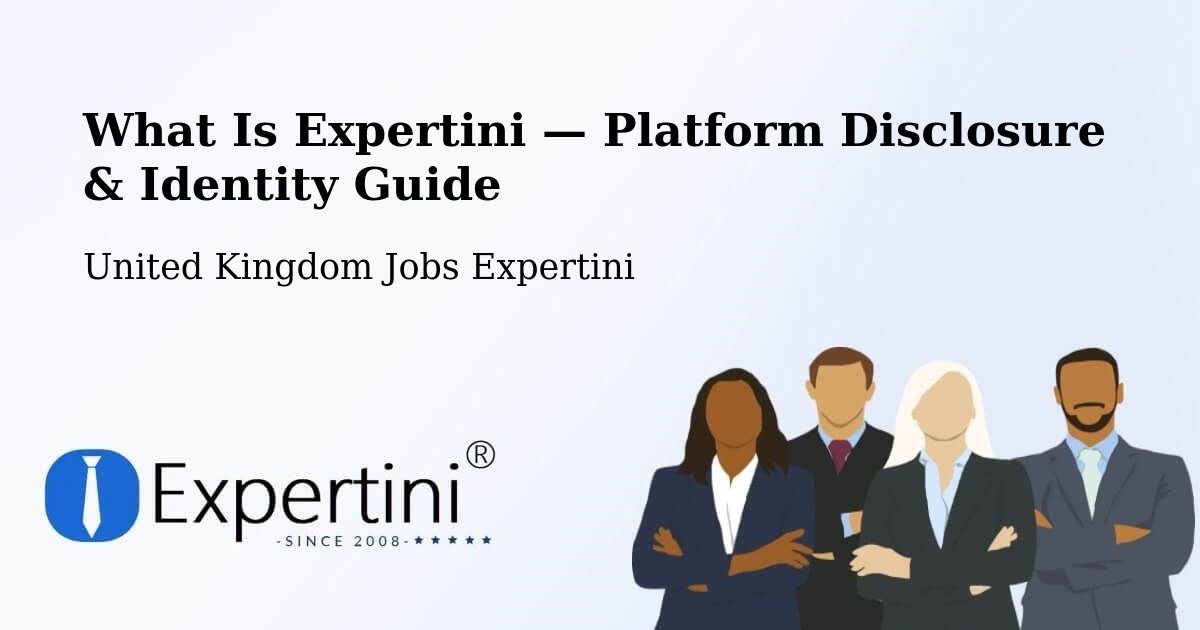 What Is Expertini — Platform Disclosure & Identity Guide – Widnes